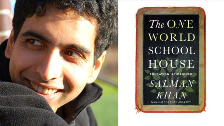 <em>The One World Schoolhouse:</em> Salman Khan's New Book Rethinks Education